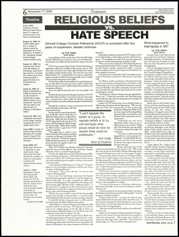 News article in the Scarlet and Black on the reinstallation of the Grinnell College Christian Fellowship (GCCF) and the prior suspension of the Intervarsity Christian Fellowship on non-discrimination grounds. 