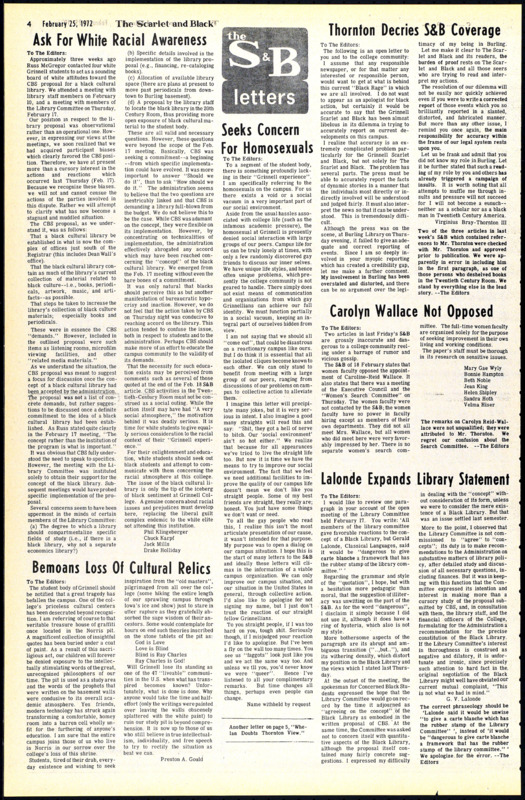 Anonymous author writes to the editors of the Scarlet and Black calling attention to the social plights of homosexuals at Grinnell College, citing social isolation and hiding part of themselves. The author calls for greater community among homosexuals on campus and bringing isolated social groups together for collective action.